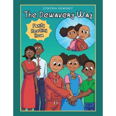 (영문도서) The Dewavery Way: (Family Meeting Hour) Paperback, Xlibris Us, English, 9798369420232
