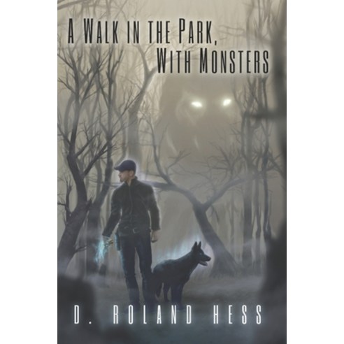 (영문도서) A Walk in the Park With Monsters Paperback, Independently Published, English, 9781794183445