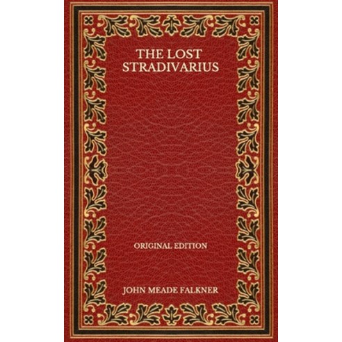 The Lost Stradivarius - Original Edition Paperback, Independently Published, English, 9798572803754
