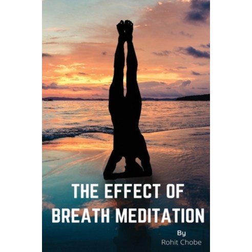 (영문도서) The Effect of Breath Meditation Paperback, Department of Yogic Science, English, 9781006214141