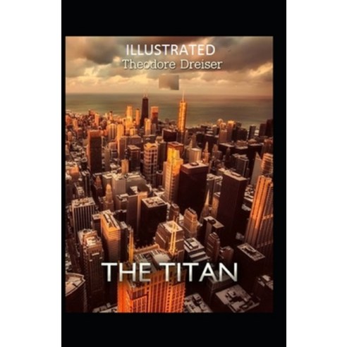 The Titan Illustrated Paperback, Independently Published, English, 9798700436700