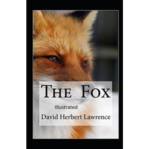 The Fox Illustrated Paperback, Independently Published