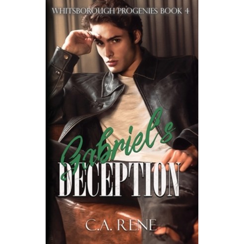 (영문도서) Gabriel''s Deception Paperback, C.A. Rene, English, 9781990675430