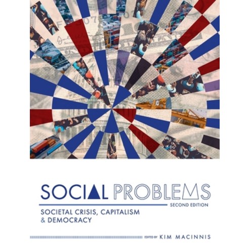 (영문도서) Social Problems: Societal Crisis Capitalism and Democracy Hardcover, Cognella Academic Publishing, English, 9781793586124