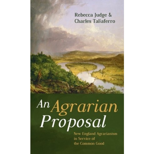 (영문도서) An Agrarian Proposal Hardcover, Cascade Books, English, 9781666710106