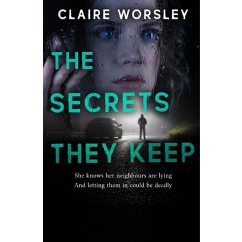 (영문도서) The Secrets They Keep: An absolutely addictive domestic thriller with a shocking twist. Paperback, Independently Published, English, 9798393983192