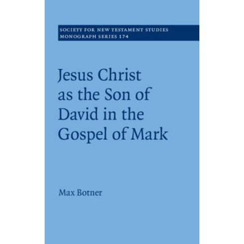 (영문도서) Jesus Christ as the Son of David in the Gospel of Mark Hardcover, Cambridge University Press, English, 9781108477208