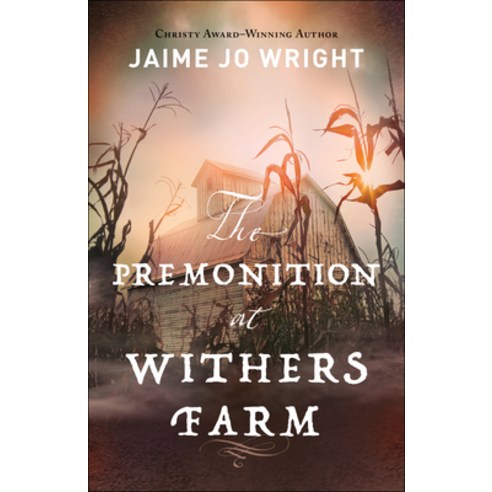 (영문도서) The Premonition at Withers Farm Paperback, Bethany House Publishers, English, 9780764238338