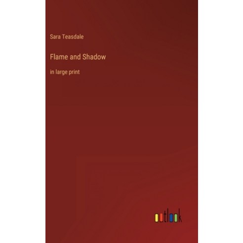 (영문도서) Flame and Shadow: in large print Hardcover, Outlook Verlag, English, 9783368300753