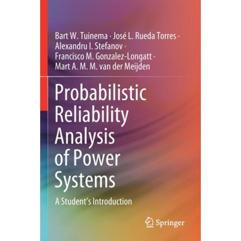 Probabilistic Reliability Analysis of Power Systems: A Student''s Introduction Paperback, Springer