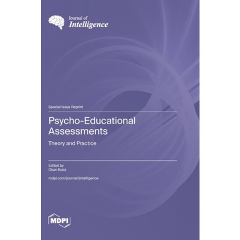 (영문도서) Psycho-Educational Assessments: Theory and Practice Hardcover, Mdpi AG, English, 9783725805525