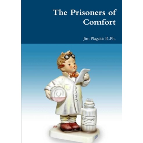 (영문도서) The Prisoners of Comfort Paperback, Lulu Press, English, 9780557867325