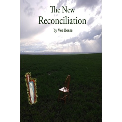 (영문도서) The New Reconciliation Paperback, Createspace Independent Pub..., English, 9781727469752