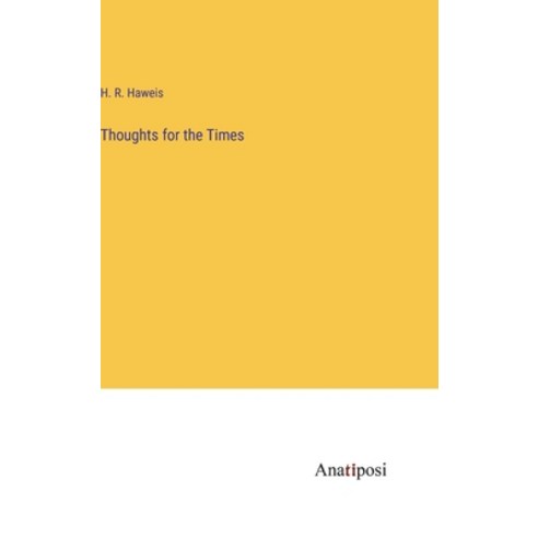 (영문도서) Thoughts for the Times Hardcover, Anatiposi Verlag, English, 9783382185817