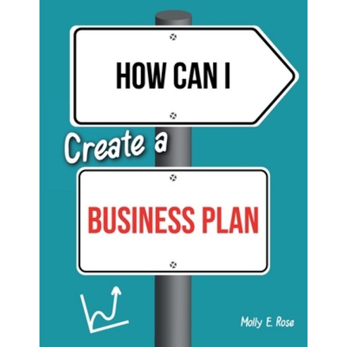 (영문도서) How Can I Create A Business Plan Paperback, Independently Published, English, 9798617527201