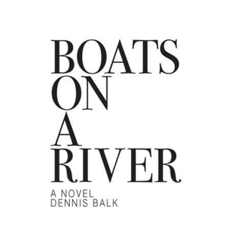 (영문도서) Boats On A River Hardcover, Channel 171, English, 9798218134792