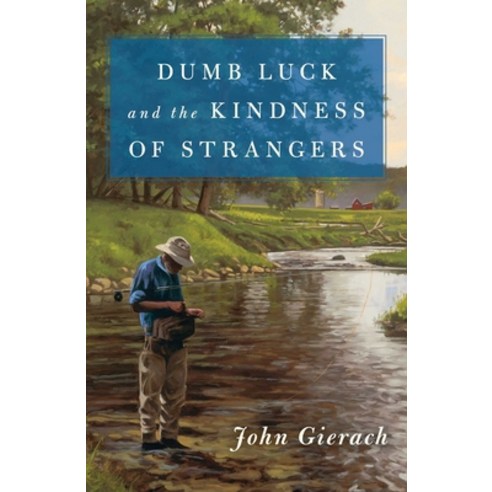 Dumb Luck and the Kindness of Strangers Hardcover, Simon & Schuster