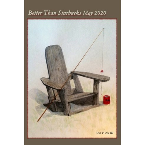 Better Than Starbucks May 2020 Paperback, Lulu.com