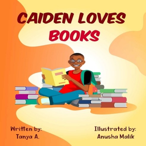 Caiden Loves Books Paperback, Independently Published