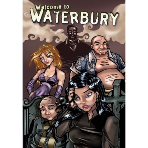 Welcome to Waterbury Paperback, Tidalwave Productions, English, 9781954044531