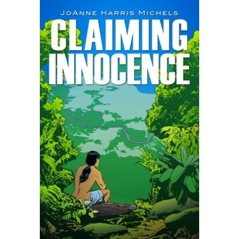 (영문도서) Claiming Innocence Paperback, Dorrance Publishing Co., English, 9781644260807