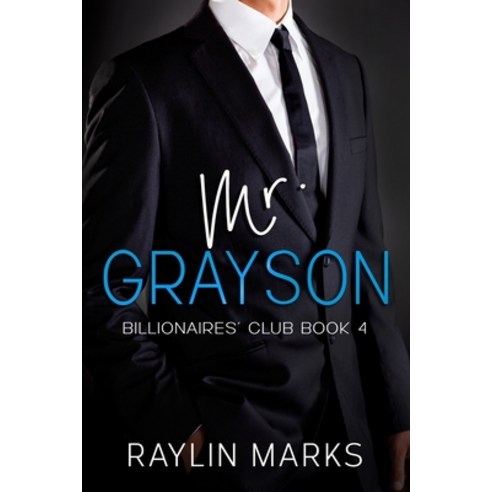 (영문도서) Mr. Grayson: Billionaires'' Club Book 4 Paperback, Independently Published, English, 9798515133870