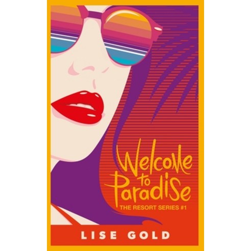 (영문도서) Welcome To Paradise Paperback, Lise Gold Books, English, 9781838164331