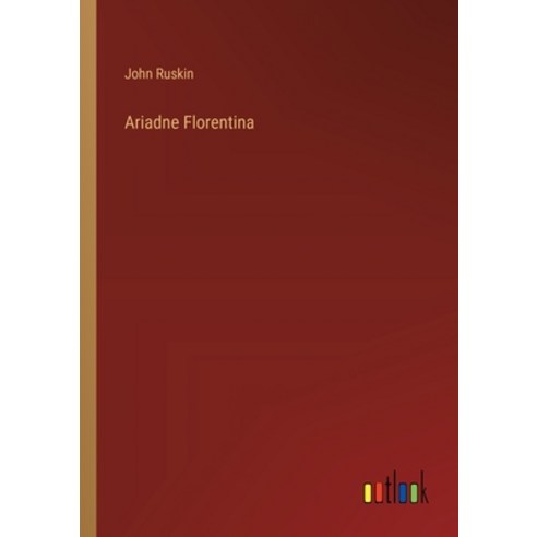 (영문도서) Ariadne Florentina Paperback, Outlook Verlag, English, 9783368183561
