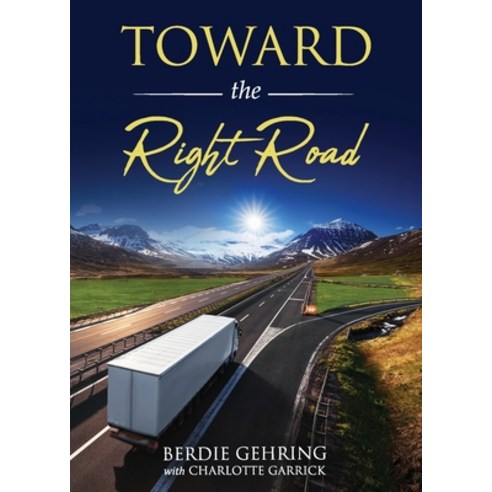 Toward the Right Road Paperback, Teach Services, Inc., English, 9781479612260