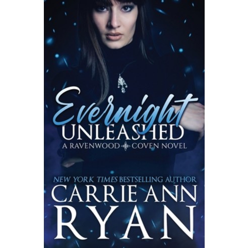 (영문도서) Evernight Unleashed Paperback, Carrie Ann Ryan, English, 9781950443710