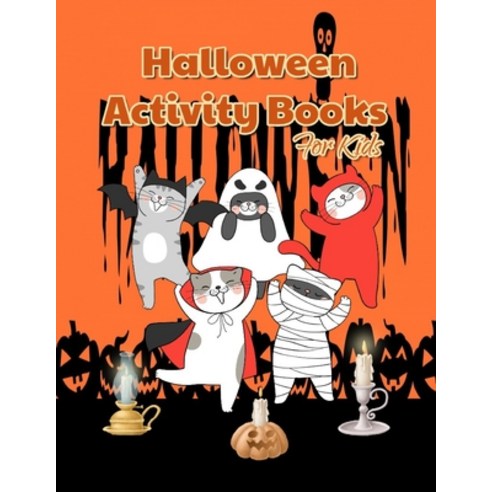 Halloween Activity Books For Kids: A Fun Scary Coloring Pages Mazes Games Word Search and Sudokus ... Paperback, Independently Published