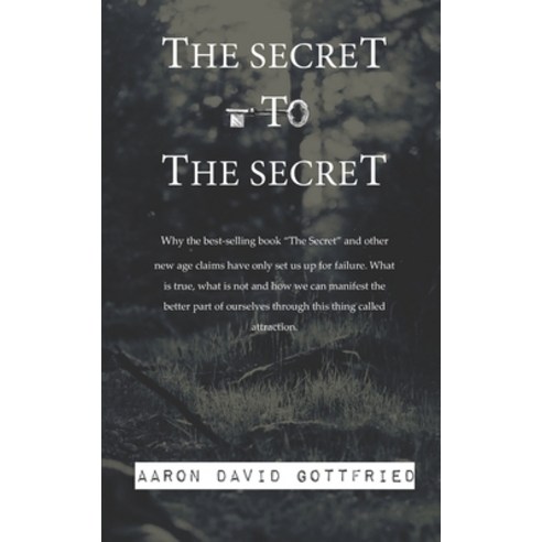 The Secret to the Secret Paperback, Independently Published, English, 9798644380718