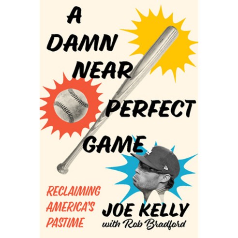 (영문도서) A Damn Near Perfect Game: Reclaiming America''s Pastime Hardcover, Diversion Books, English, 9781635768893