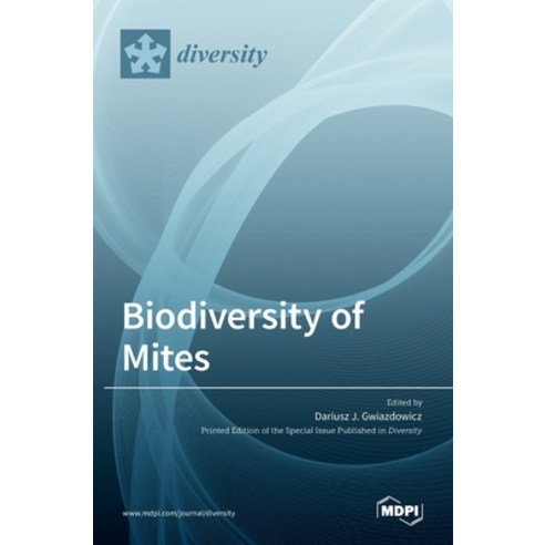 (영문도서) Biodiversity of Mites Hardcover, Mdpi AG, English, 9783036518541