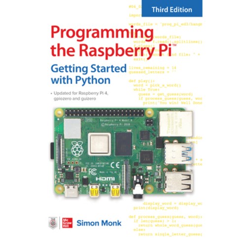 Programming the Raspberry Pi Third Edition: Getting Started with Python ...