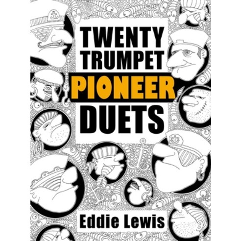 (영문도서) Twenty Trumpet Pioneer Duets Paperback, Lulu.com, English, 9781794842991