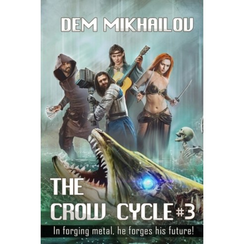 (영문도서) The Crow Cycle Book #3: LitRPG Series Paperback, Magic Dome Books in Collabo..., English, 9788076931329