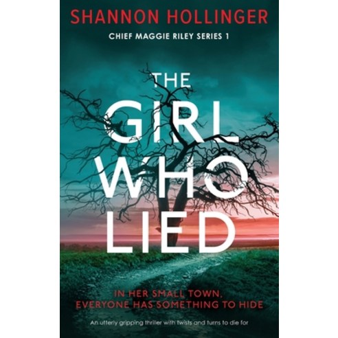 (영문도서) The Girl Who Lied: An utterly gripping thriller with twists and turns to die for Paperback, Bookouture, English, 9781803148861