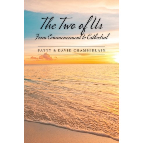 (영문도서) The Two of Us: From Commencement to Cathedral Paperback, Palmetto Publishing, English, 9798822924284