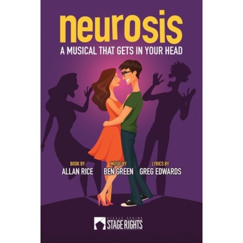 (영문도서) Neurosis: A Musical That Gets In Your Head Paperback, Steele Spring Stage Rights, English, 9781946259844