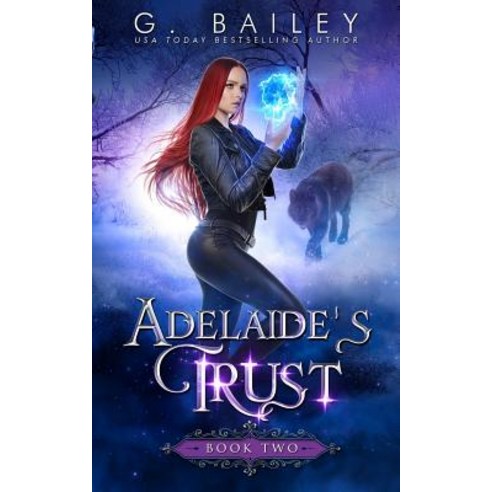 Adelaide''s Trust: An Paranormal Reverse Harem Novel Paperback, Independently Published, English, 9781075484254