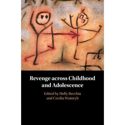(영문도서) Revenge Across Childhood and Adolescence Paperback, Cambridge University Press, English, 9781108702362