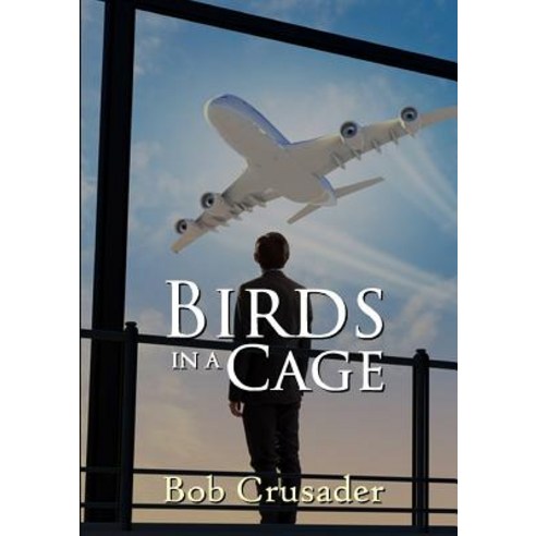 Birds in a Cage Paperback, Lulu.com, English, 9780244179212