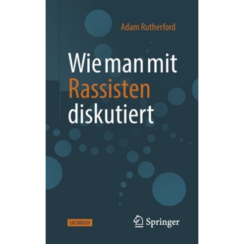 (영문도서) Wie Man Mit Rassisten Diskutiert Paperback, Springer