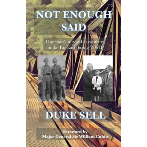 (영문도서) Not Enough Said: My father''s Story Paperback, Chiselbury Publishing, English, 9781908291653