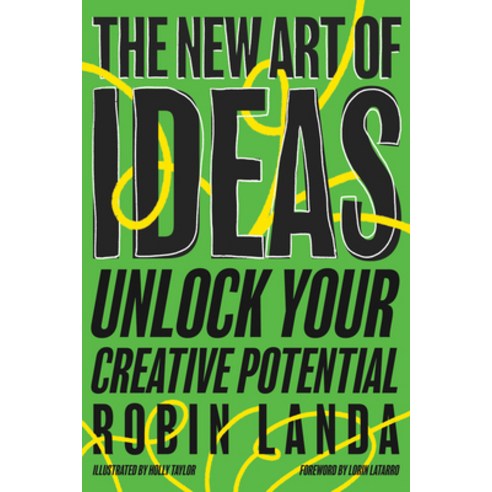 (영문도서) The New Art of Ideas: Unlock Your Creative Potential Paperback, Berrett-Koehler Publishers, English, 9781523002078