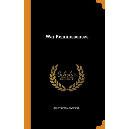 (영문도서) War Reminiscences Hardcover, Franklin Classics, English, 9780342098071