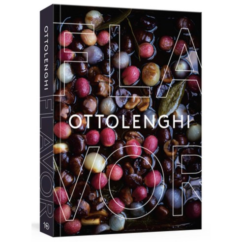 (영문도서) Ottolenghi Flavor: A Cookbook Hardcover, Ten Speed Press