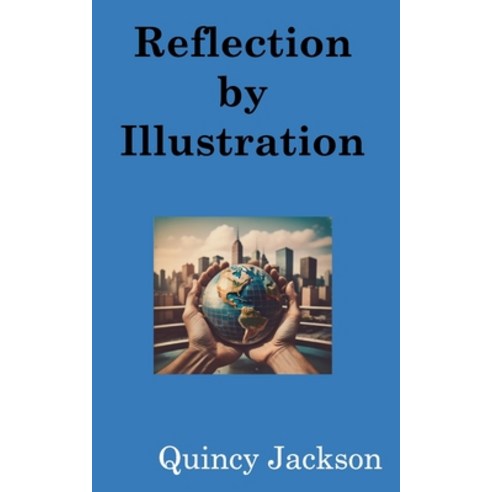 (영문도서) Reflection by Illustration Paperback, Blurb, English, 9798211046351