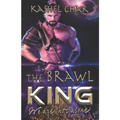 (영문도서) The Brawl King: We are not alone Paperback, Independently Published, English, 9798365918238